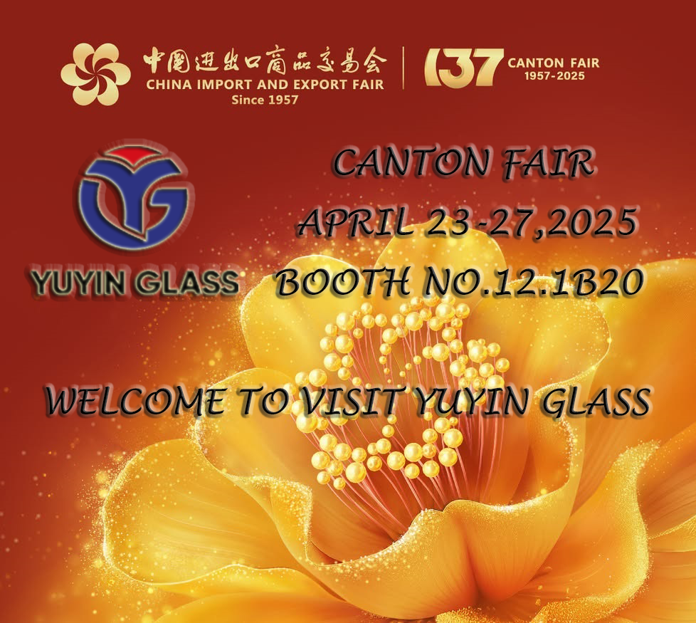 YUYIN GLASS 137TH CANTON FAIR 12.1B20